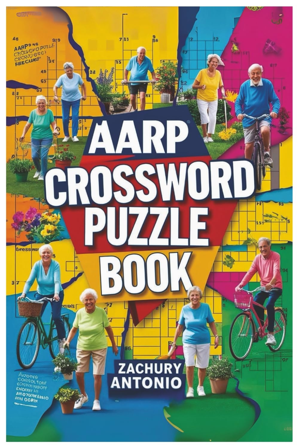 AARP Crossword Puzzle AARP Crossword Puzzle With Easy To Read Print About American Association Of Retired Persons Senior Citizen Organizations 50 Puzzles Gift For Vacations Holidays Antonio Mr Zachury 9798283256221 Amazon Books