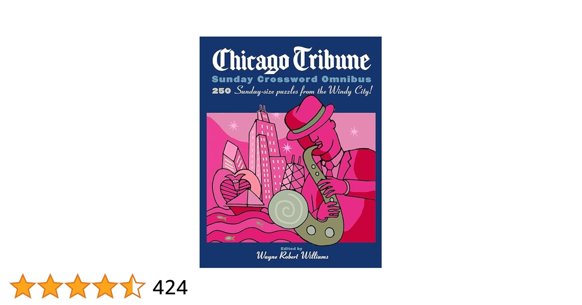 Chicago Tribune Sunday Crossword Omnibus The Chicago Tribune Williams Wayne Robert 9780375722097 Amazon Books
