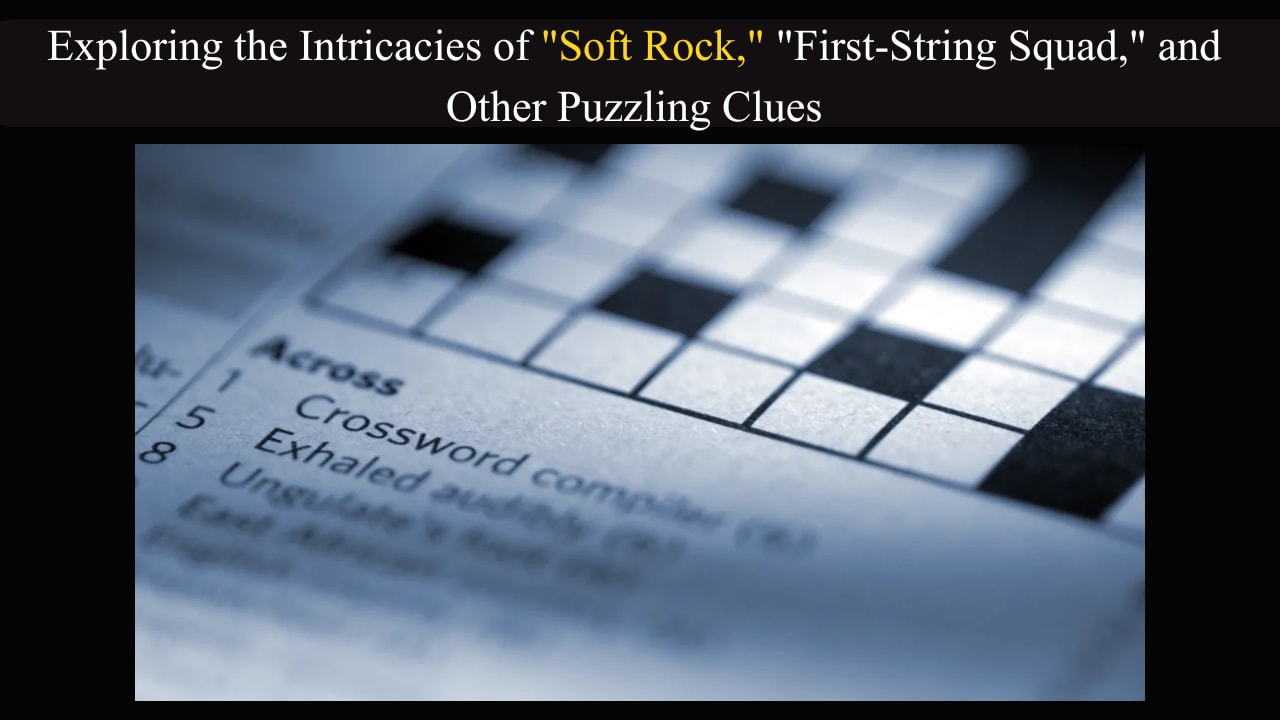 soft mineral crossword clue