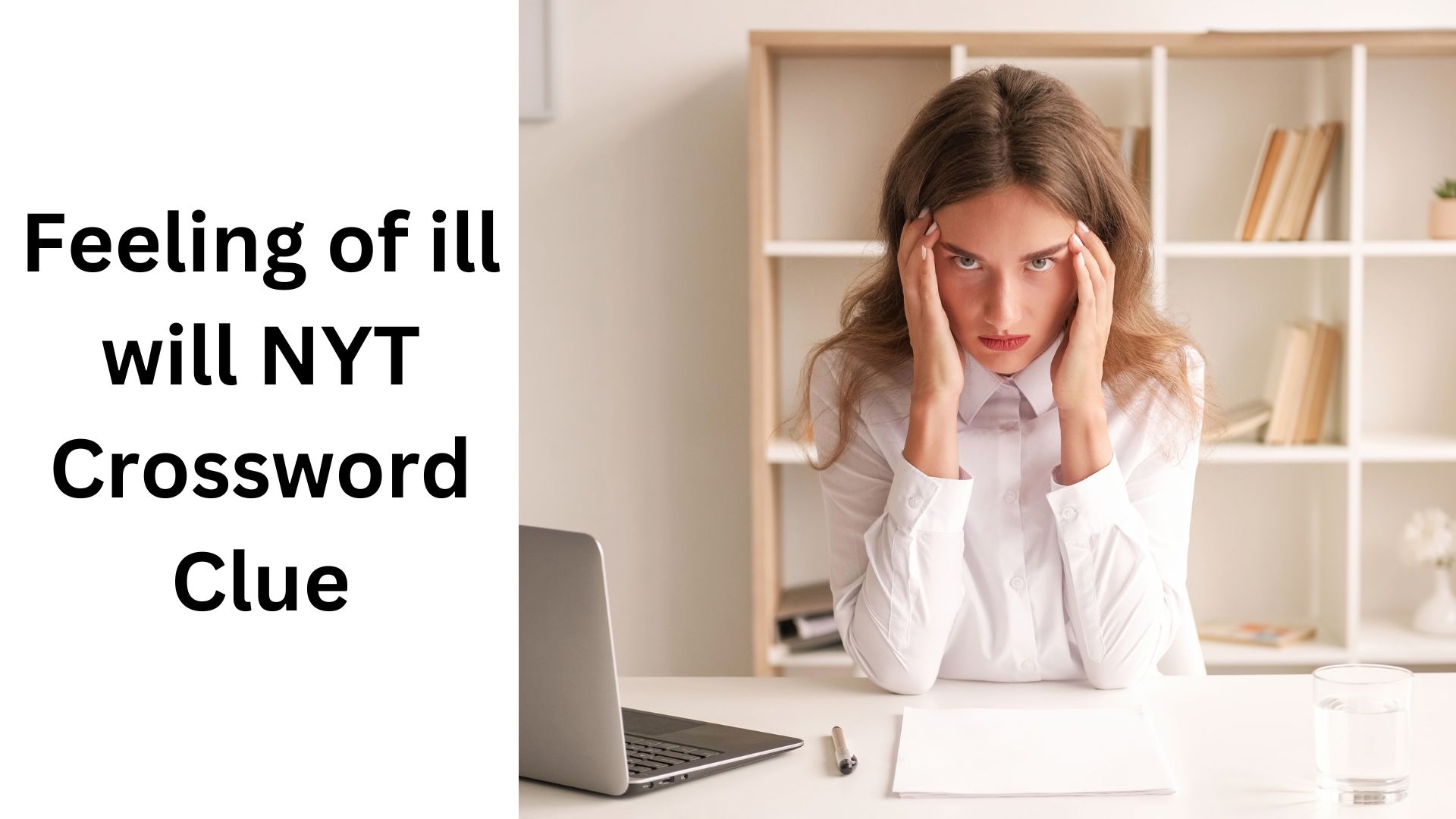 Feeling Of Ill Will NYT Crossword Clue