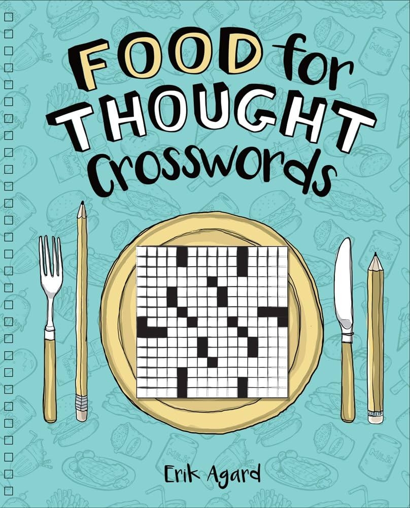 Food For Thought Crosswords Agard Erik 9781454916314 Amazon Books