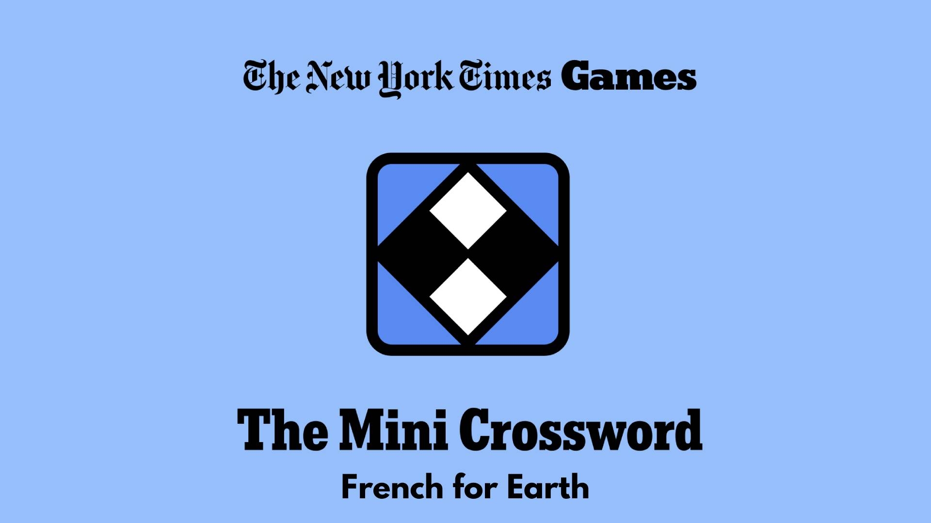 French For Earth NYT Mini Crossword Answer Power Up Gaming