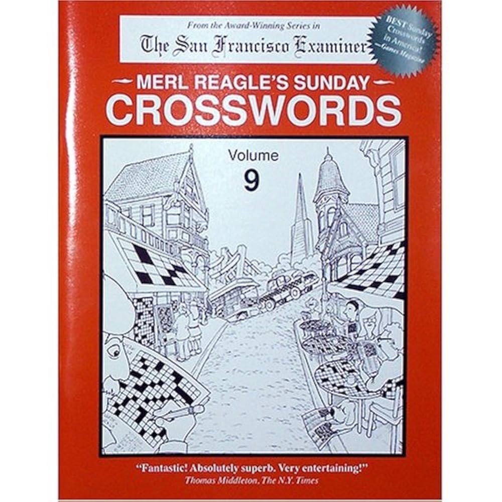 Merl Reagle s Sunday Crosswords Volume 9 Merl Reagle Merl Reagle Dave Miller 9780963082886 Amazon Books