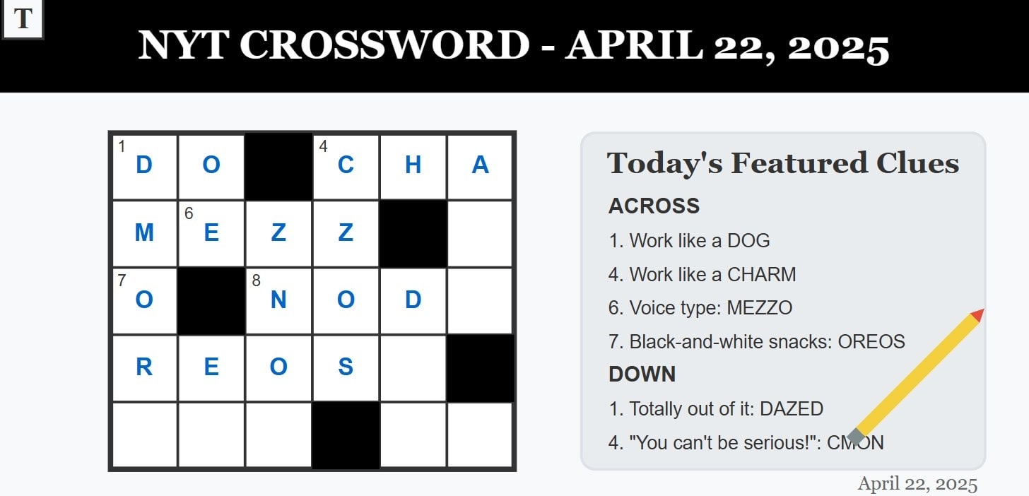 NYT Crossword Solutions April 22 2025 Work Like A DOG And More