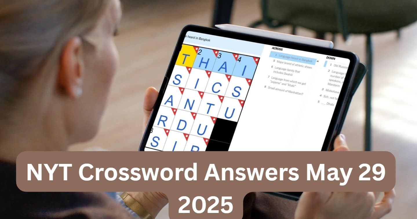 NYT Mini Crossword May 29 2025 What Is Language From Which We Get pajama And khaki Answer H2S Media