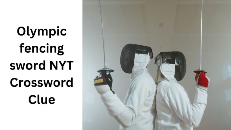 Olympic Fencing Sword NYT Crossword Clue