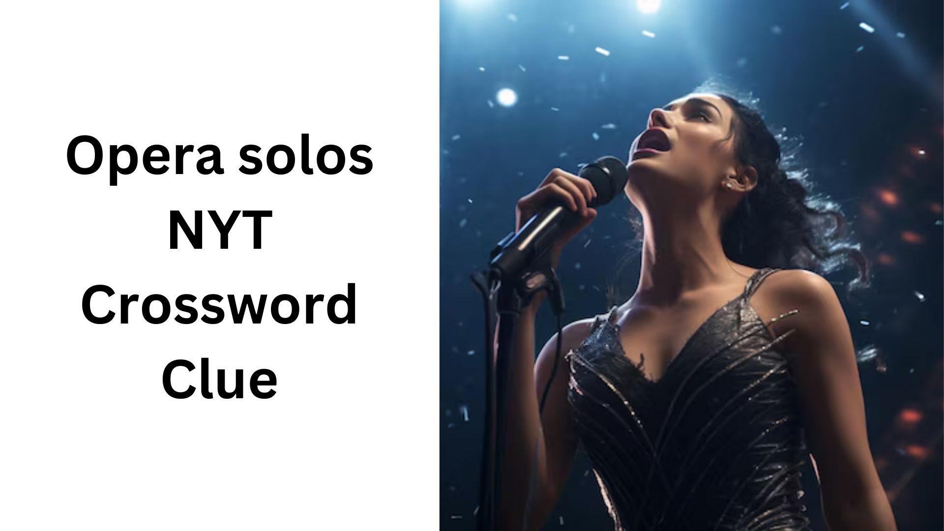 Opera Solos NYT Crossword Clue