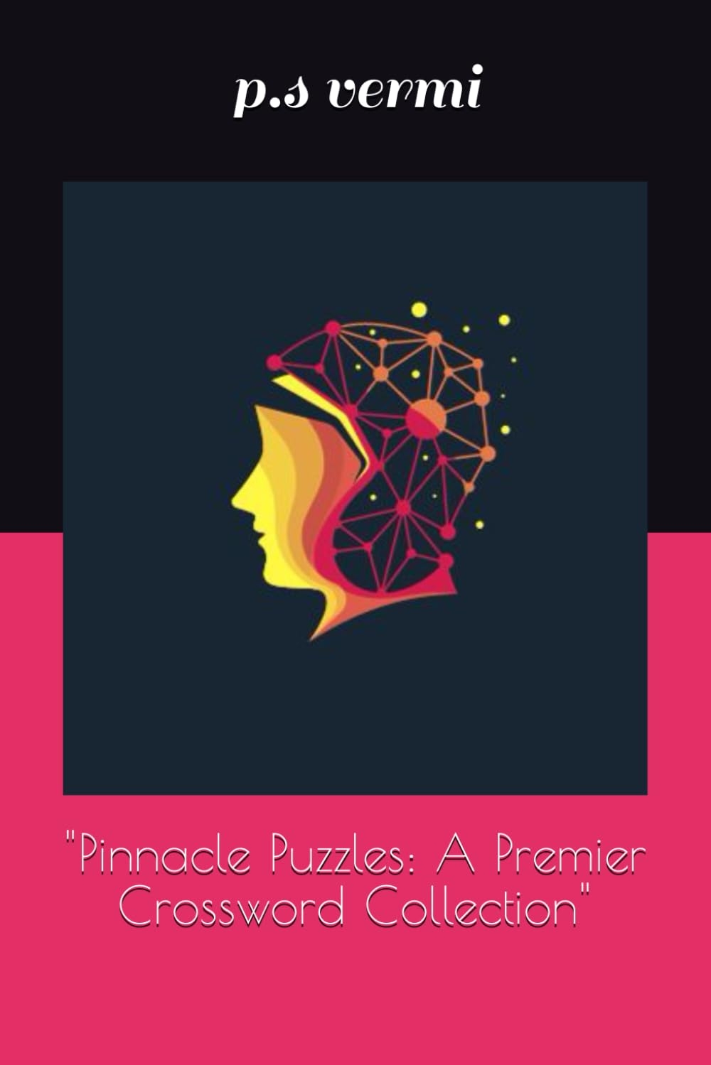 Pinnacle Puzzles A Premier Crossword Collection Vermi P s 9798875820045 Amazon Books