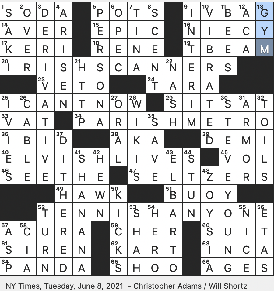 Rex Parker Does The NYT Crossword Puzzle Common Golf Course Grass TUE 6 8 21 Doo wop Group With Six Songs On The Grease Soundtrack Precision Crafted Performance Sloganeer Checkout Devices At Dublin Supermarkets