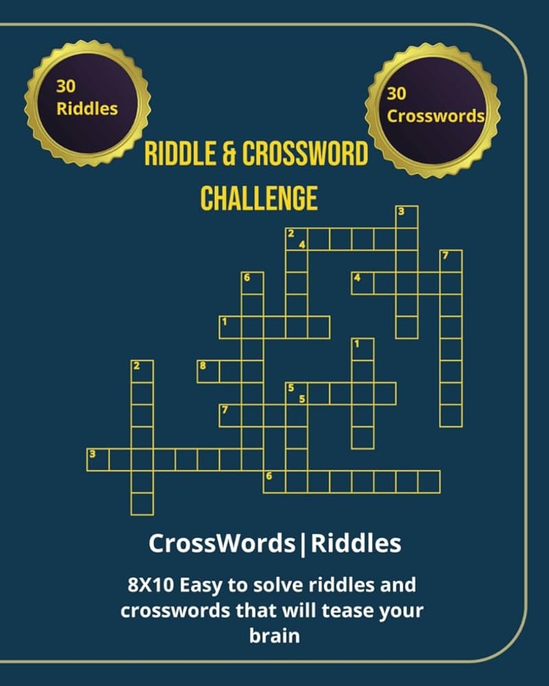 Riddle Crossword Challenge 8X10 Easy To Solve Riddles And Crosswords Brain Teaser 30 Riddles 30 Cross Words Vrabie Constantin 9798305851649 Amazon Books
