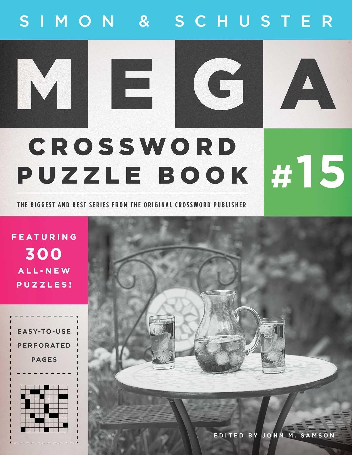 Simon Schuster Mega Crossword Puzzle Book 15 S S Mega Crossword Puzzles Samson John M 9781501115868 Amazon Books