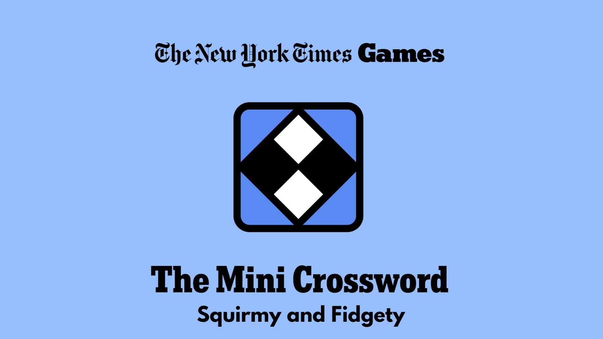 Squirmy And Fidgety Crossword Clue Answer Power Up Gaming