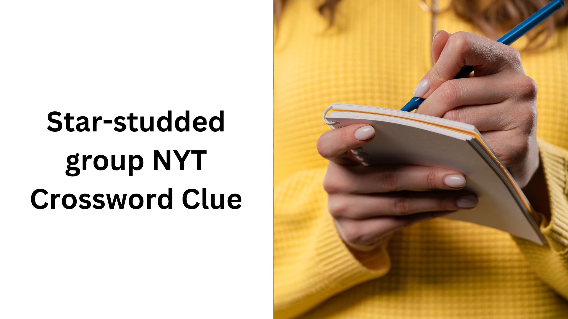Star studded Group NYT Crossword Clue