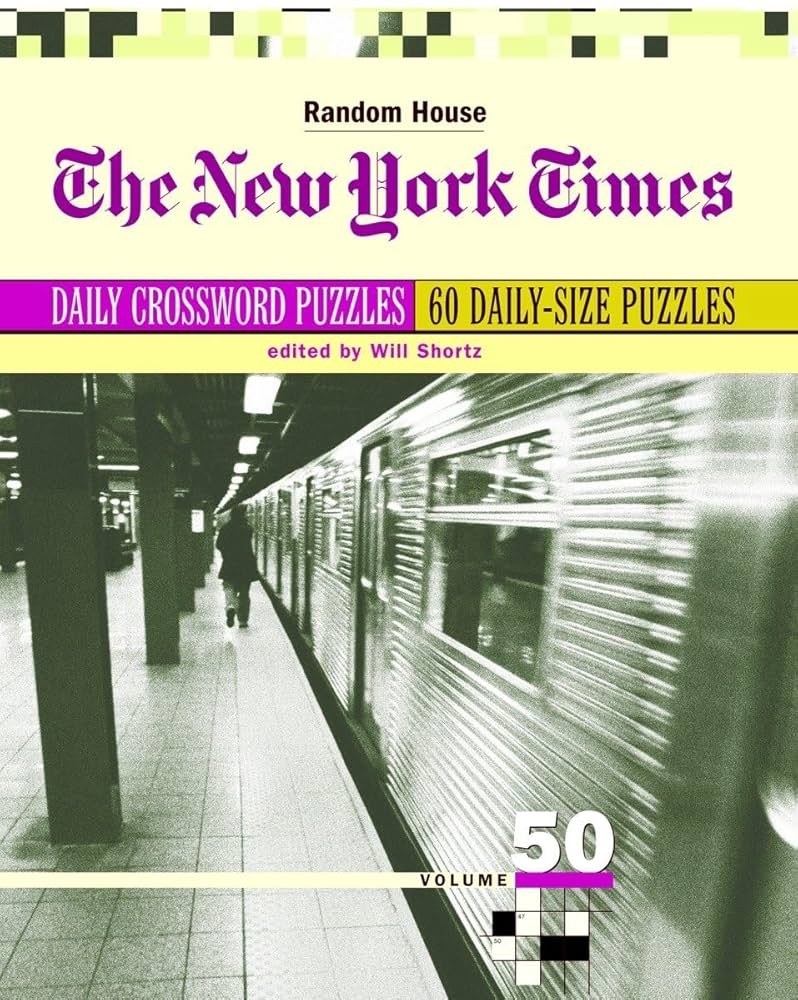 The New York Times Daily Crossword Puzzles Volume 50 Shortz Will 9780812936070 Amazon Books